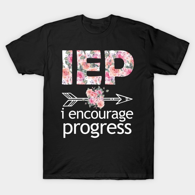 special education teacher shirt cheetah, iep i encourage progress, Flower T-Shirt by Johner_Clerk_Design